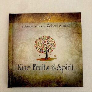 NINE FRUITS OF THE SPIRIT JOY Robert Strand (Hardcover) NEW